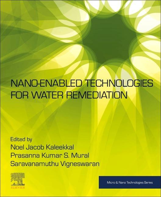 Livre Nano-Enabled Technologies for Water Remediation Saravanamuthu Vigneswaran