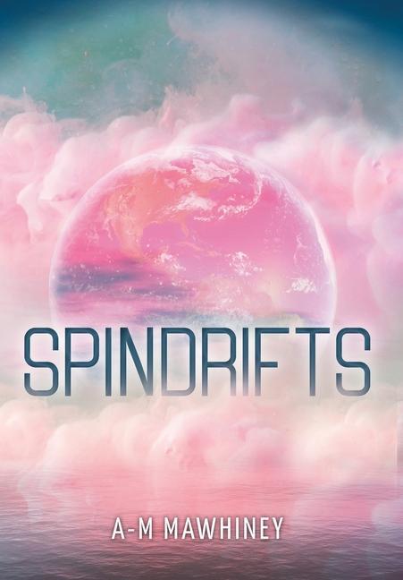 Knjiga Spindrifts A-M Mawhiney