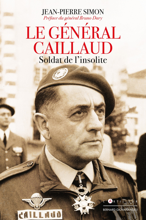 Buch Le Général Caillaud Jean-Pierre Simon