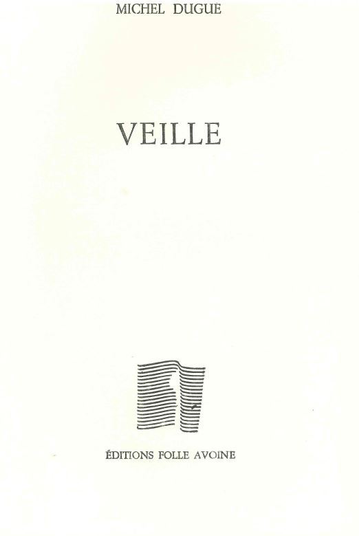 Kniha Veille Michel Dugué