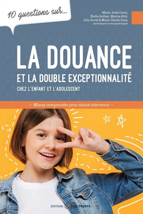 Kniha 10 questions sur... La douance et la double exceptionnalité Marie-Josée Caron