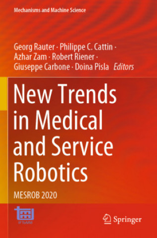 Carte New Trends in Medical and Service Robotics Philippe C. Cattin