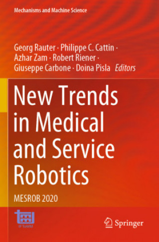 Książka New Trends in Medical and Service Robotics Philippe C. Cattin