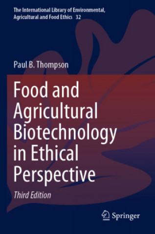Buch Food and Agricultural Biotechnology in Ethical Perspective Thompson