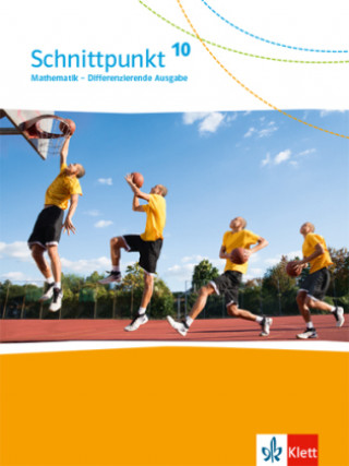 Buch Schnittpunkt Mathematik 10. Differenzierende Ausgabe. Schulbuch Klasse 10 