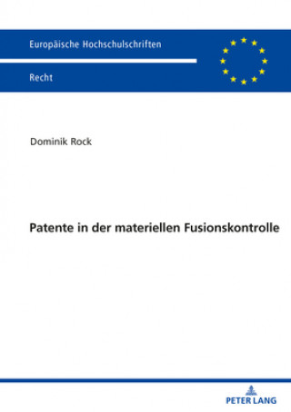 Könyv Patente in der materiellen Fusionskontrolle 