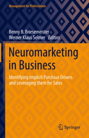 Book Neuromarketing in Business Benny B. Briesemeister