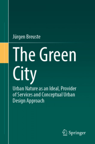 Książka Green City Jürgen Breuste