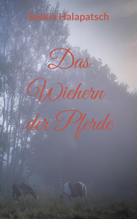 Knjiga Das Wiehern der Pferde 