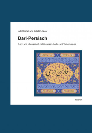 Kniha Dari-Persisch: Lehr- Und Ubungsbuch Mit Losungen, Audio- Und Videomaterial Lutz Rzehak
