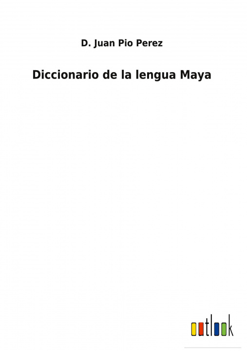 Könyv Diccionario de la lengua Maya 