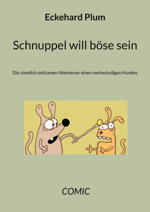 Knjiga Schnuppel will böse sein 