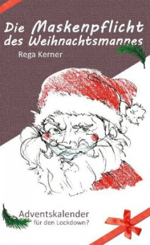 Boek Die Maskenpflicht des Weihnachtsmannes 