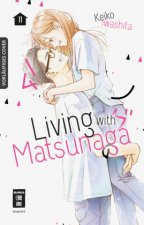 Könyv Living with Matsunaga 11 - Limited Edition mit Booklet Yayoi Okada-Willmann