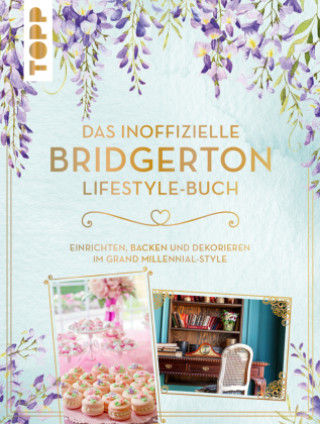 Kniha Das inoffizielle Bridgerton Lifestyle-Buch 