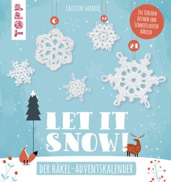 Carte Let it snow! - Das Häkel-Adventskalender-Buch 