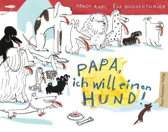 Kniha Papa, ich will einen Hund! Eva Muggenthaler