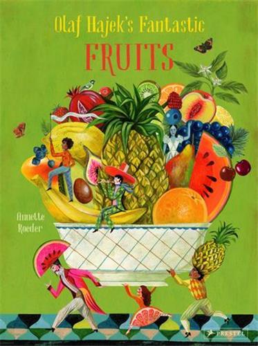 Könyv Olaf Hajek's Fantastic Fruits Olaf Hajek