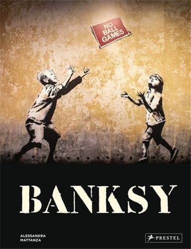 Kniha Banksy Alessandra Mattanza