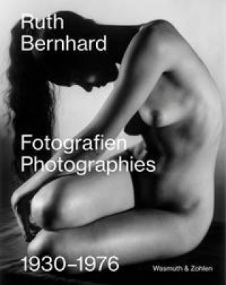 Книга Ruth Bernhard. Fotografien - Photographies Susanne Albrecht