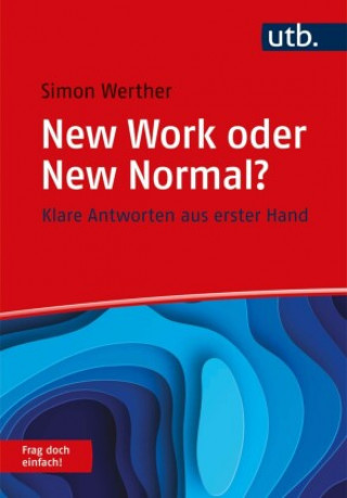 Knjiga New Work oder New Normal? Frag doch einfach! Laura Werther
