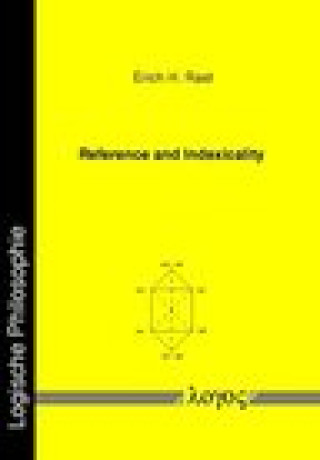 Knjiga Reference and Indexicality Erich Herrmann Rast
