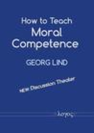 Book How to Teach Moral Competence Georg Lind