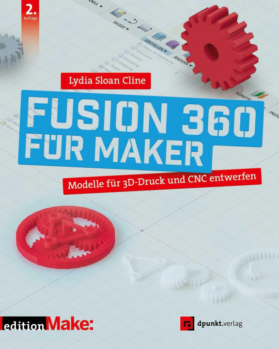 Kniha Fusion 360 für Maker Volkmar Gronau