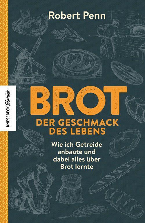 Kniha Brot - der Geschmack des Lebens Ralf Pannowitsch