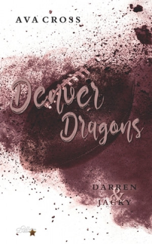 Книга Denver Dragons Ava Cross