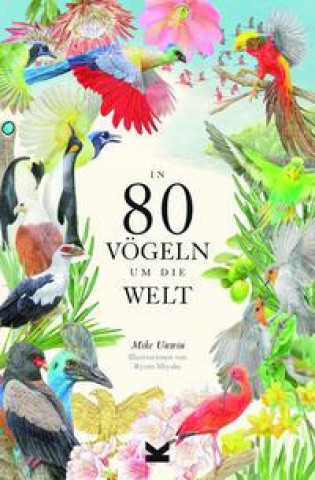Kniha In 80 Vögeln um die Welt Ryuto Miyake
