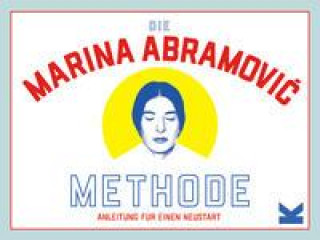 Hra/Hračka Die Marina Abramovic Methode Katya Tylevich