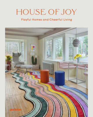 Kniha House of Joy Gestalten