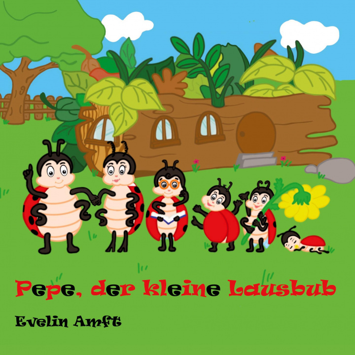 Buch Pepe, der kleine Lausbub (Hardcover-Version) Evelin Amft