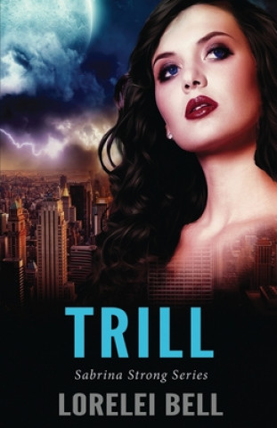 Knjiga Trill Lorelei Bell