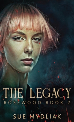 Kniha Legacy Sue Mydliak