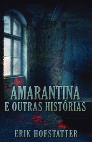 Livre Amarantina e Outras Historias 