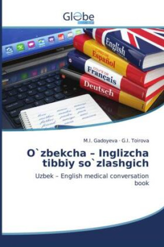 Book O`zbekcha - Inglizcha tibbiy so`zlashgich G. I. Toirova