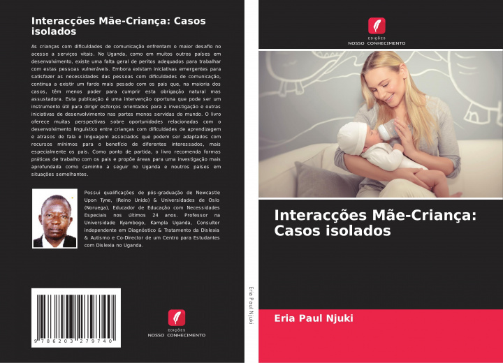 Knjiga Interacç?es M?e-Criança: Casos isolados Eria Paul Njuki
