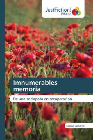 Knjiga Imnumerables memoria Greisys Calderon