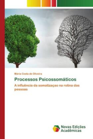 Knjiga Processos Psicossomáticos Mária Costa de Oliveira