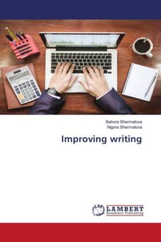 Knjiga Improving writing Nigora Shermatova