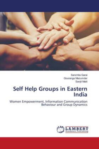 Knjiga Self Help Groups in Eastern India Gouranga Mazumder