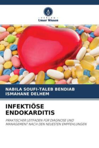 Buch INFEKTIÖSE ENDOKARDITIS Ismahane Delhem
