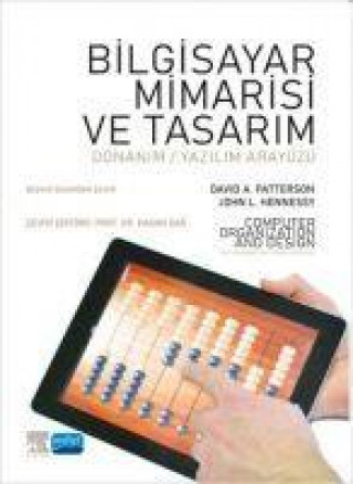 Kniha Bilgisayar Mimarisi ve Tasarim - Computer Organization and Design John L. Hennessy