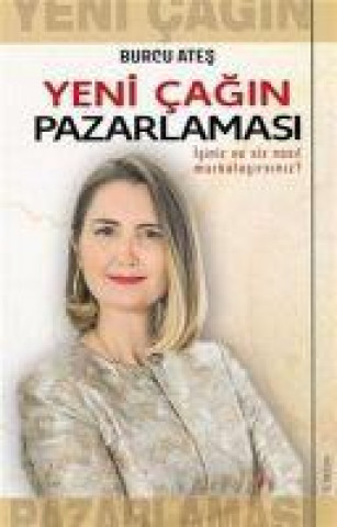 Knjiga Yeni Cagin Pazarlamasi 