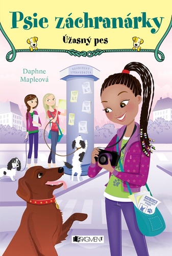 Könyv Psie záchranárky Úžasný pes Daphne Mapleová
