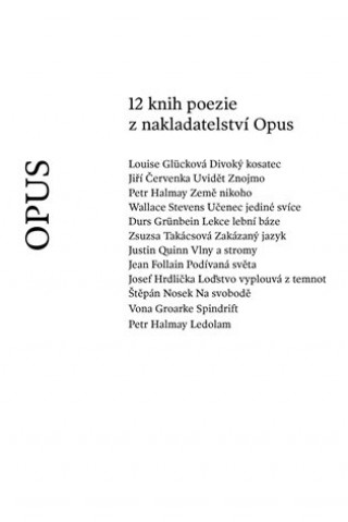 Könyv 12 knih poezie z nakladatelství Opus Jiří Červenka