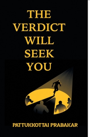 Buch Verdict Will Seek You Pattukkottai Prabhakar