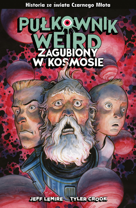 Книга Pułkownik Weird. Zagubiony w kosmosie Jeff Lemire